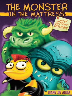 cover image of The Monster in the Mattress and Other Stories / El monstruo en el colchón y otras historias